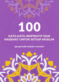 100 Kata-kata Inspiratif dan Nasehat Untuk Setiap Muslim