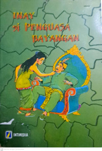 Inay Si Penguasa Bayangan