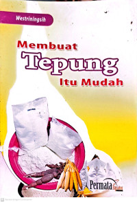 Membuat Tepung itu Mudah