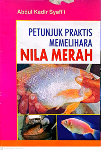 Petunjuk Praktis Memelihara Nila Merah