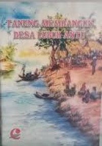 Image of Tanung Membangun Desa Lubuk Lantu