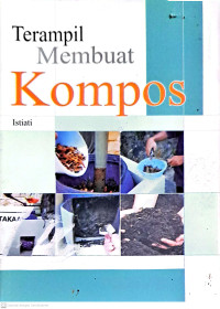 Terampil Membuat Kompos
